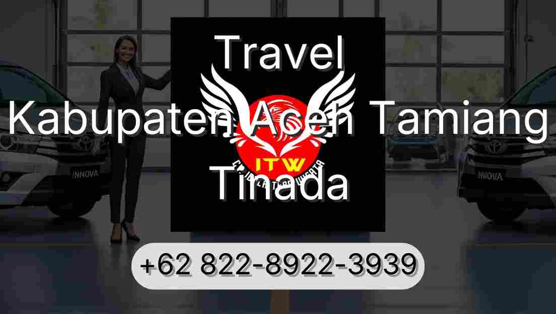 Travel Kabupaten Aceh Tamiang Tinada