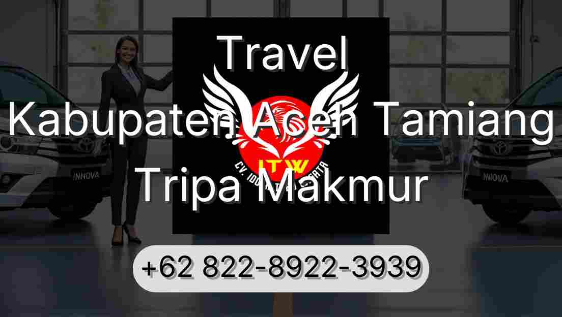 Travel Kabupaten Aceh Tamiang Tripa Makmur