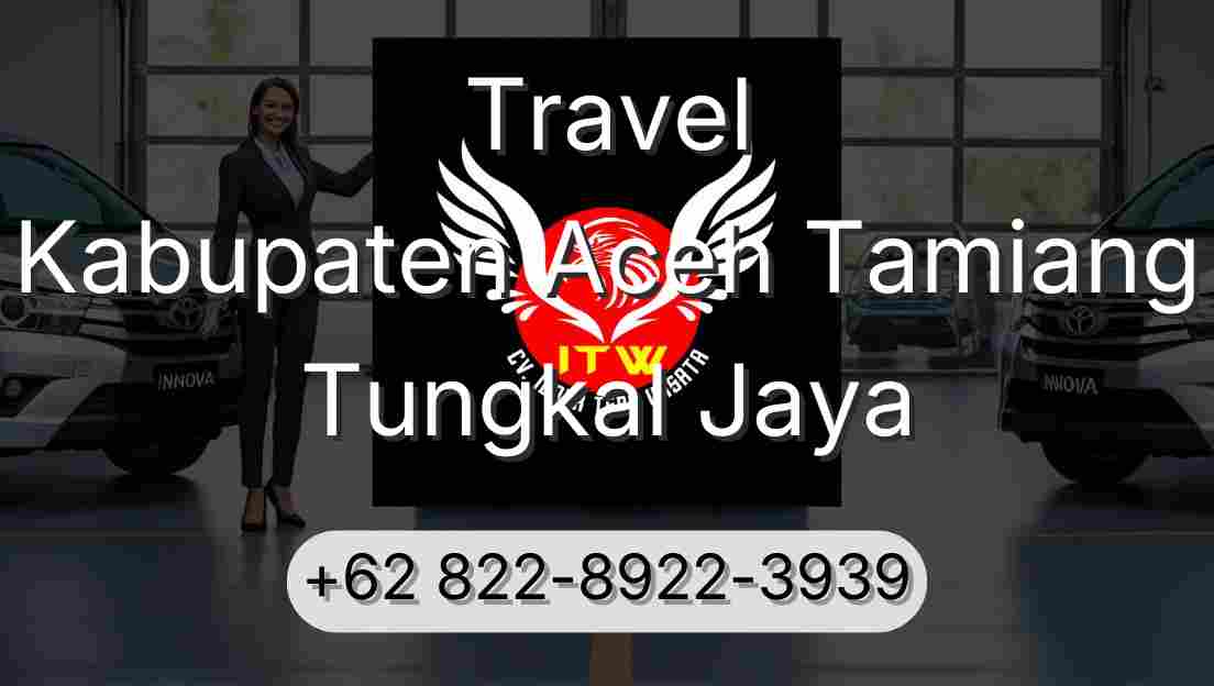 Travel Kabupaten Aceh Tamiang Tungkal Jaya