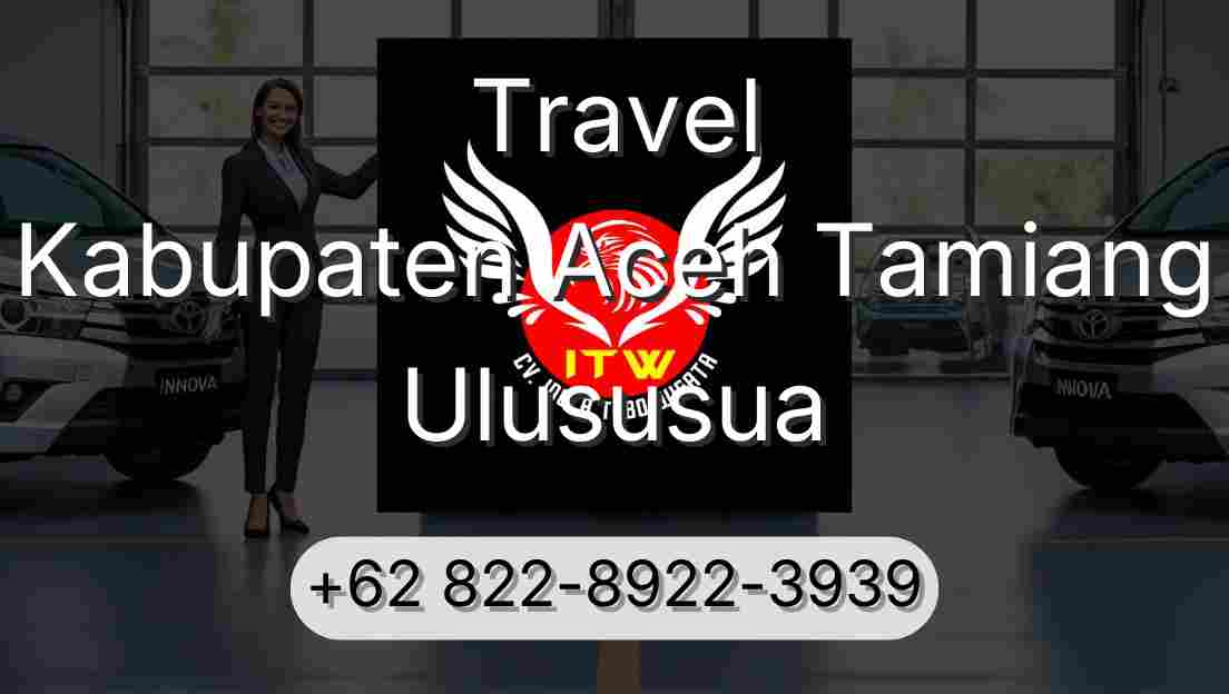 Travel Kabupaten Aceh Tamiang Ulususua
