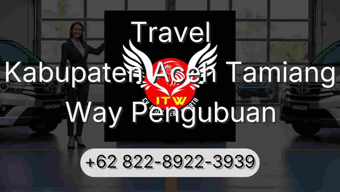 Travel Kabupaten Aceh Tamiang Way Pengubuan