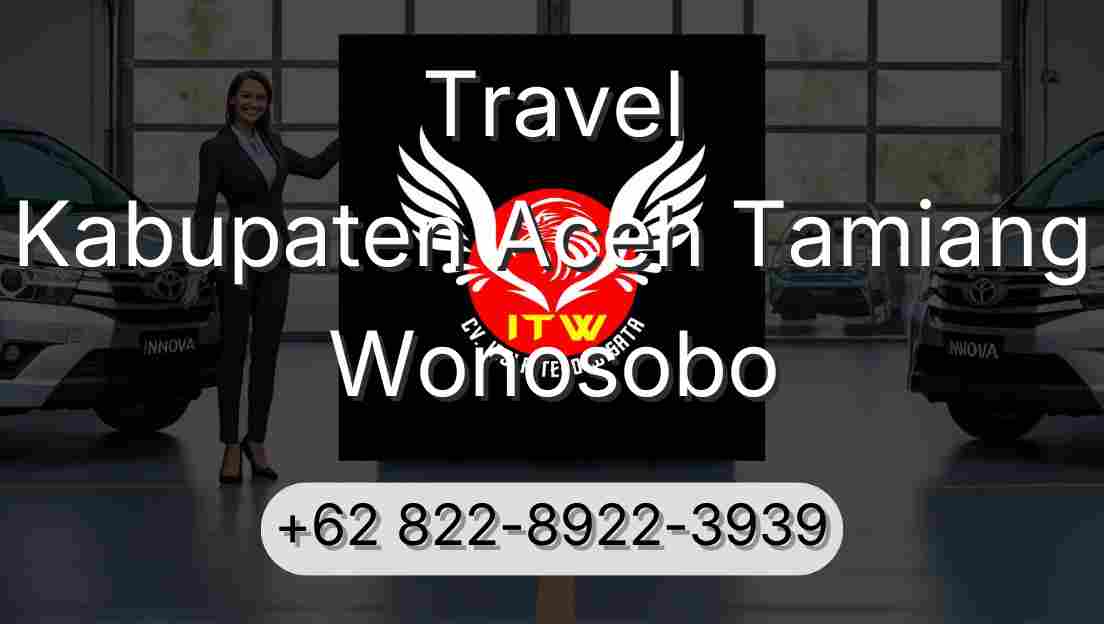 Travel Kabupaten Aceh Tamiang Wonosobo