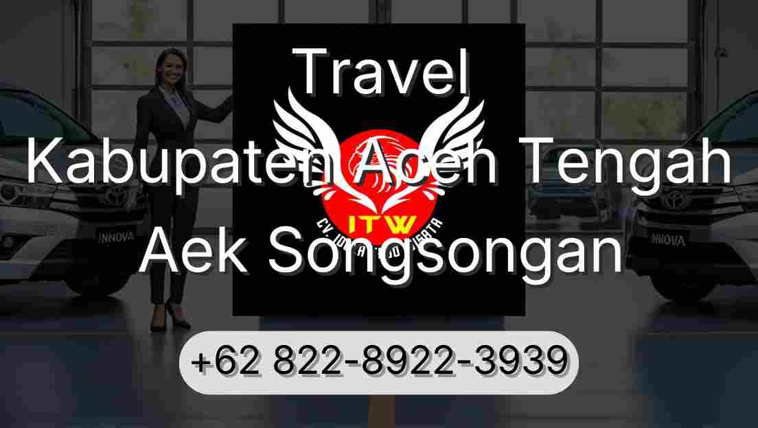 Travel Kabupaten Aceh Tengah Aek Songsongan