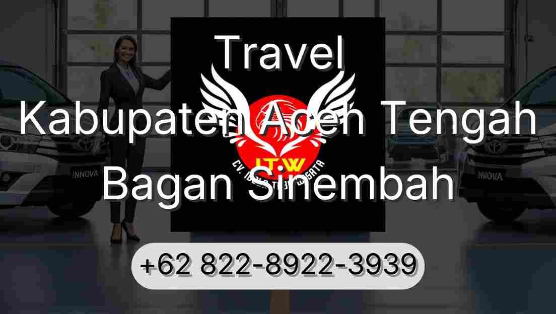 Travel Kabupaten Aceh Tengah Bagan Sinembah