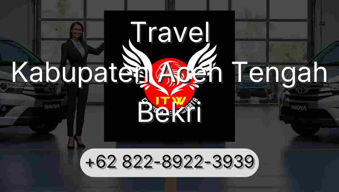 Travel Kabupaten Aceh Tengah Bekri