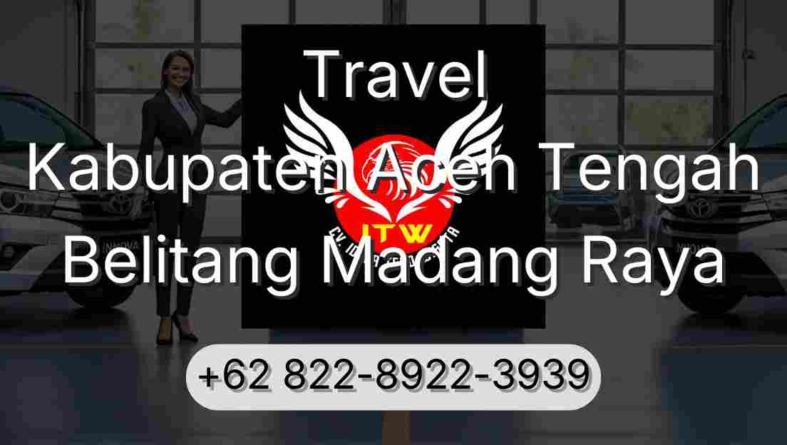 Travel Kabupaten Aceh Tengah Belitang Madang Raya