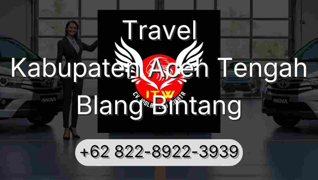Travel Kabupaten Aceh Tengah Blang Bintang