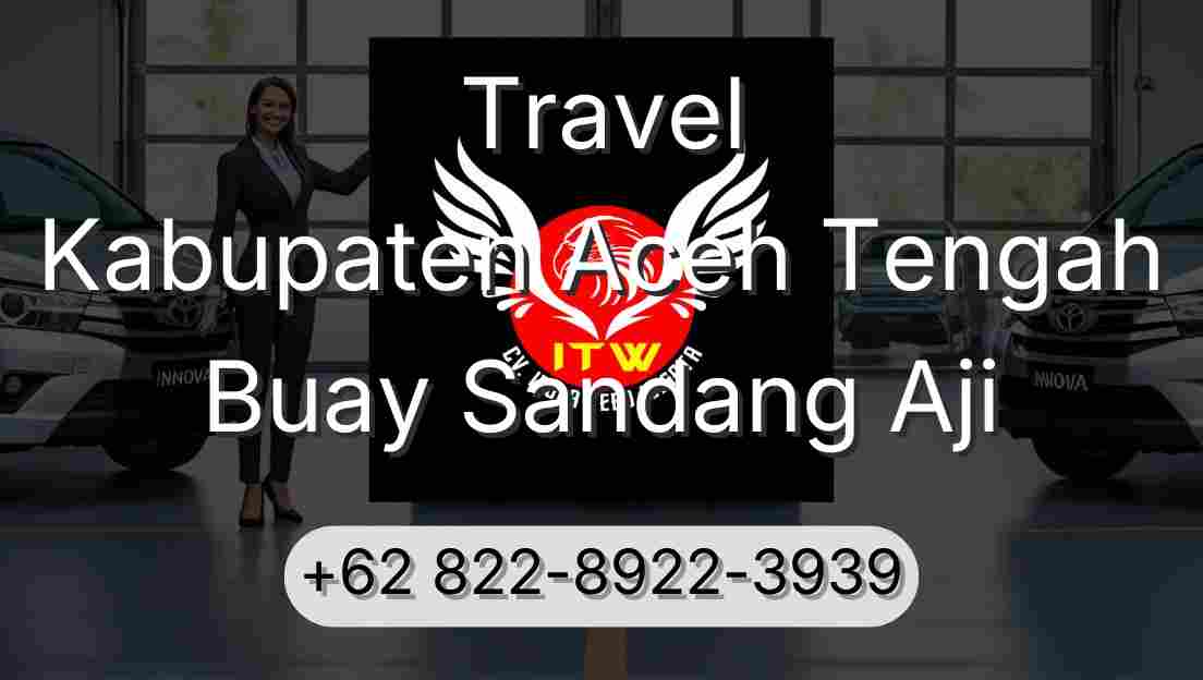 Travel Kabupaten Aceh Tengah Buay Sandang Aji