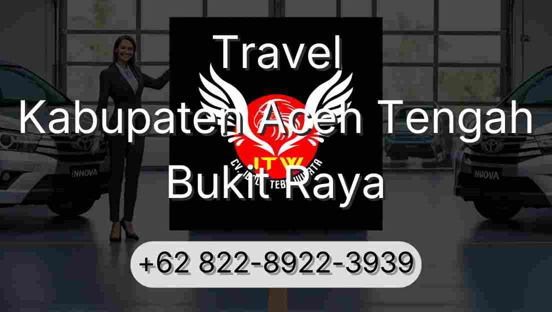 Travel Kabupaten Aceh Tengah Bukit Raya