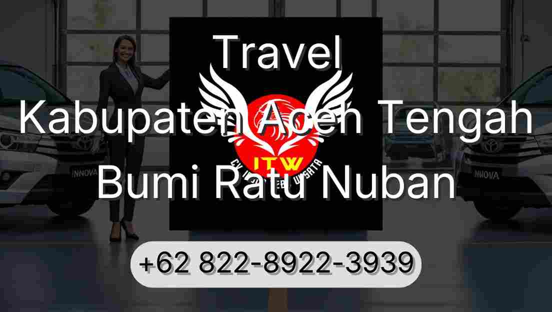 Travel Kabupaten Aceh Tengah Bumi Ratu Nuban
