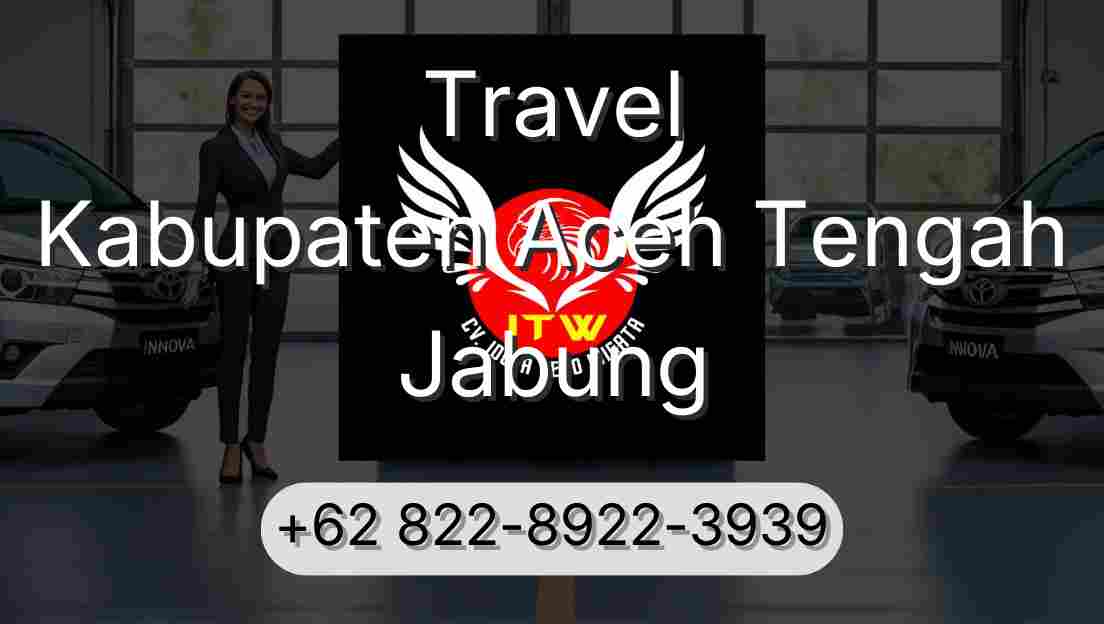 Travel Kabupaten Aceh Tengah Jabung