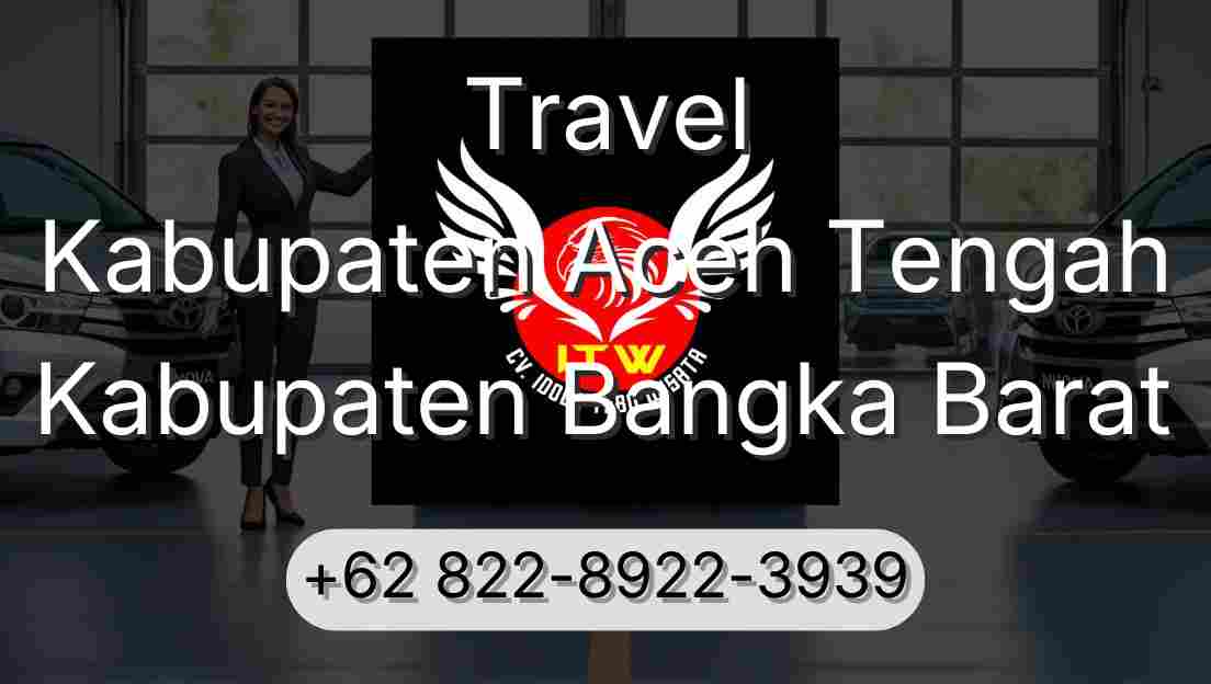 Travel Kabupaten Aceh Tengah Kabupaten Bangka Barat