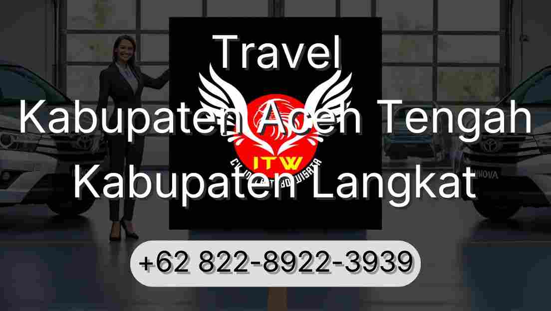 Travel Kabupaten Aceh Tengah Kabupaten Langkat