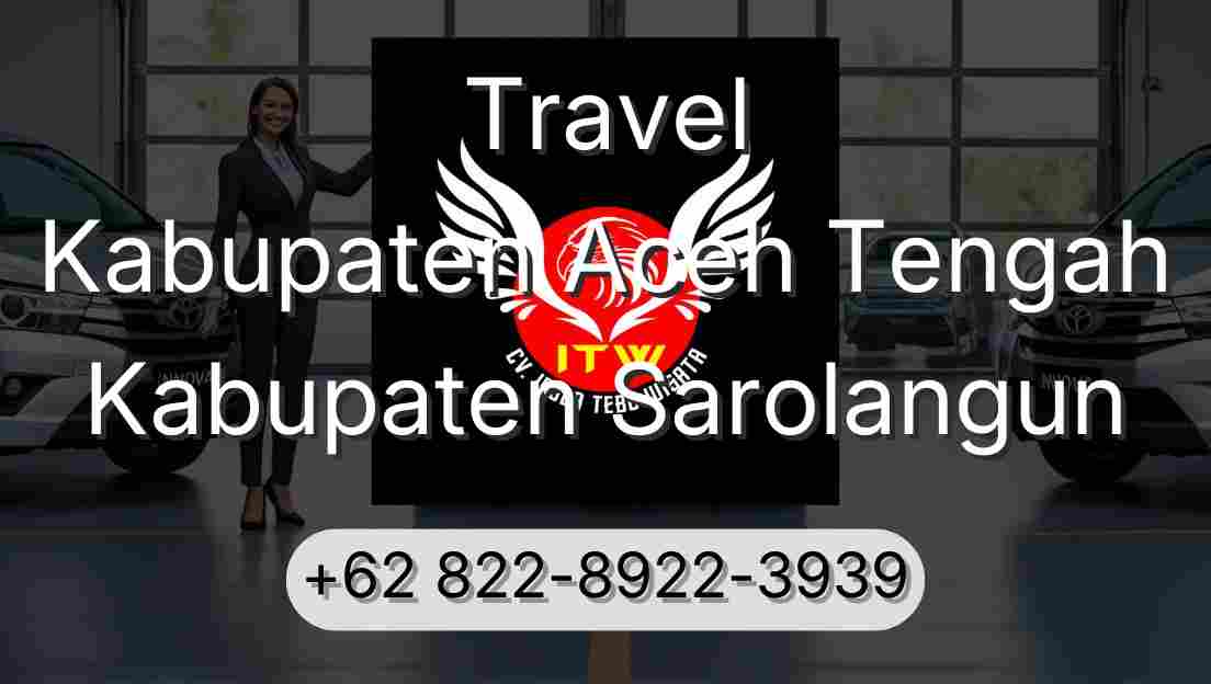 Travel Kabupaten Aceh Tengah Kabupaten Sarolangun