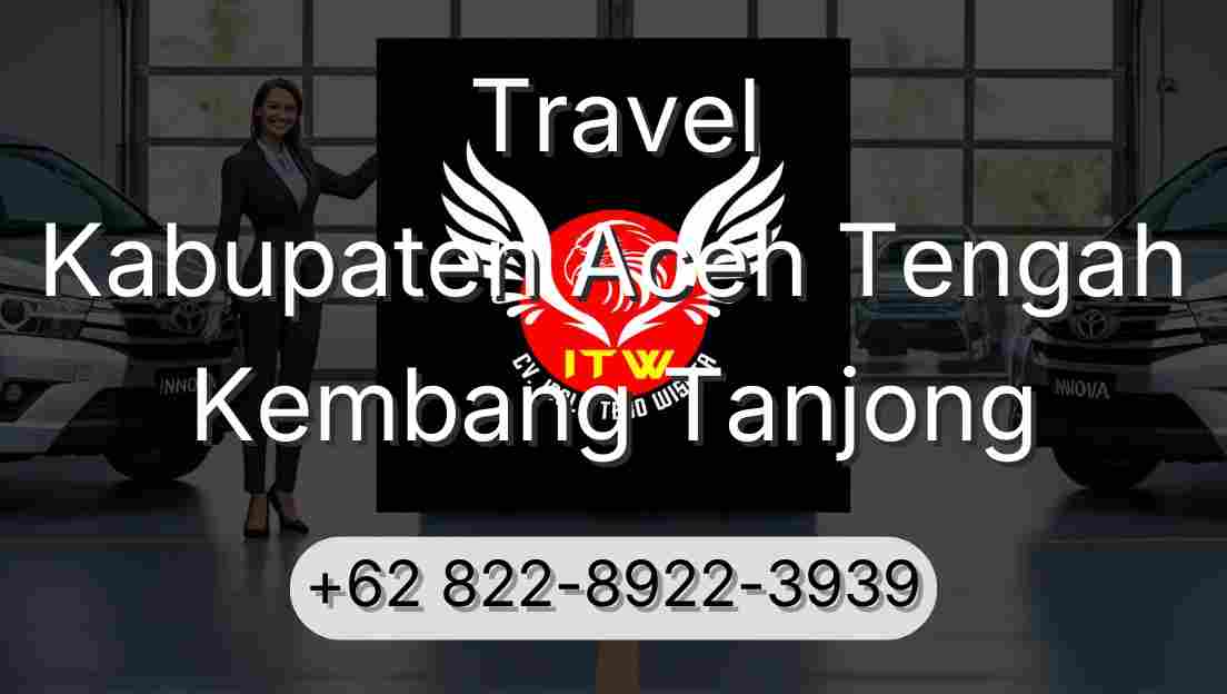 Travel Kabupaten Aceh Tengah Kembang Tanjong