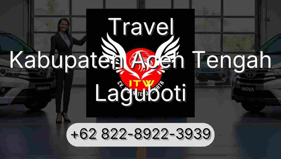 Travel Kabupaten Aceh Tengah Laguboti