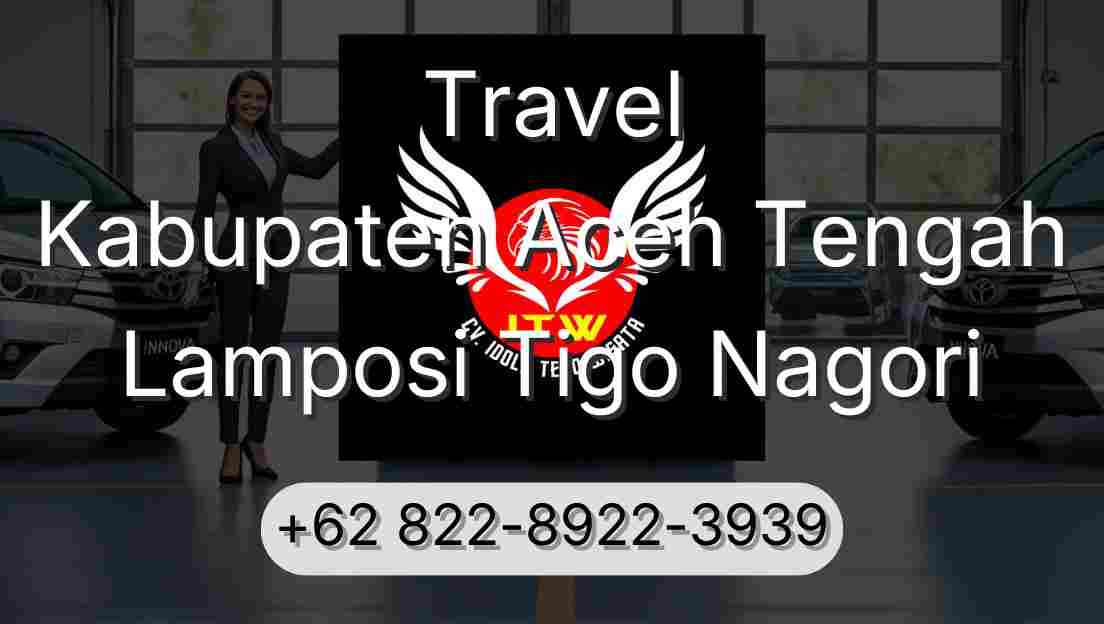 Travel Kabupaten Aceh Tengah Lamposi Tigo Nagori