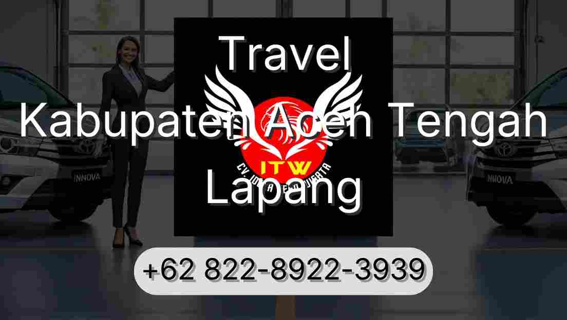 Travel Kabupaten Aceh Tengah Lapang