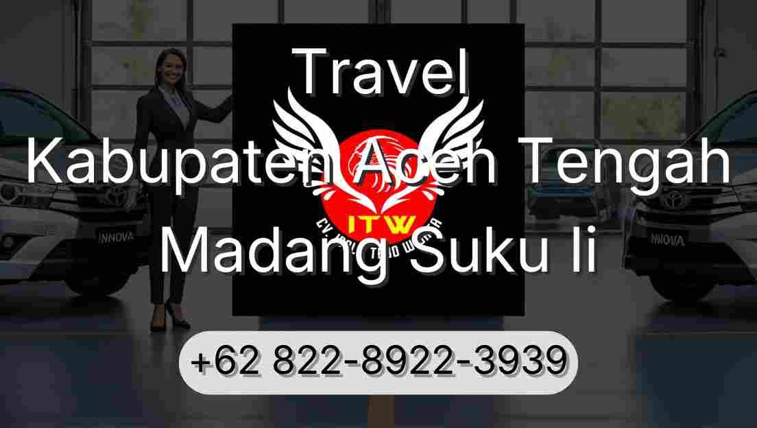Travel Kabupaten Aceh Tengah Madang Suku Ii