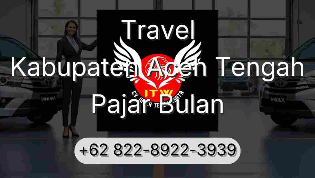 Travel Kabupaten Aceh Tengah Pajar Bulan