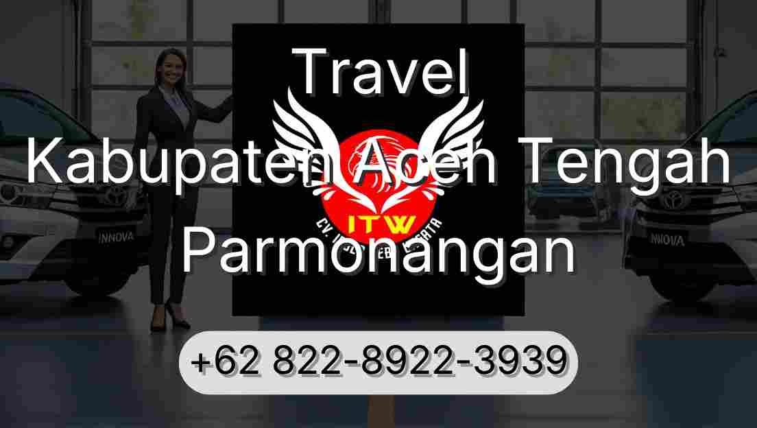 Travel Kabupaten Aceh Tengah Parmonangan