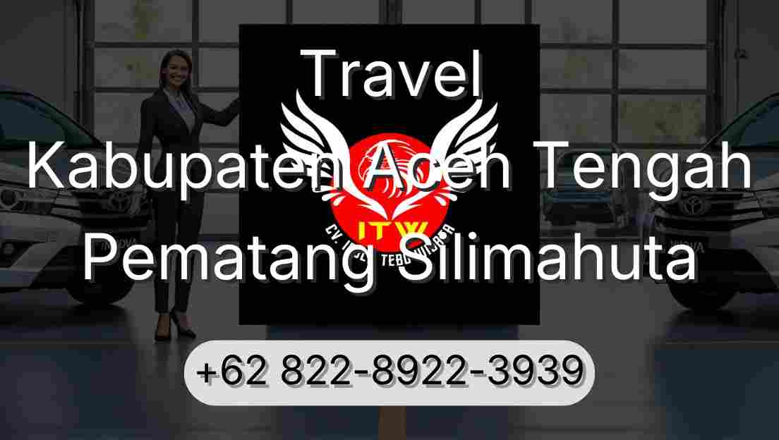 Travel Kabupaten Aceh Tengah Pematang Silimahuta