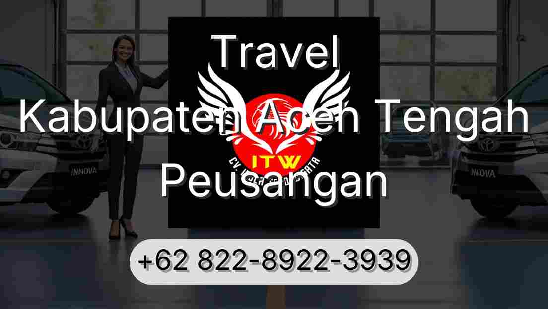 Travel Kabupaten Aceh Tengah Peusangan