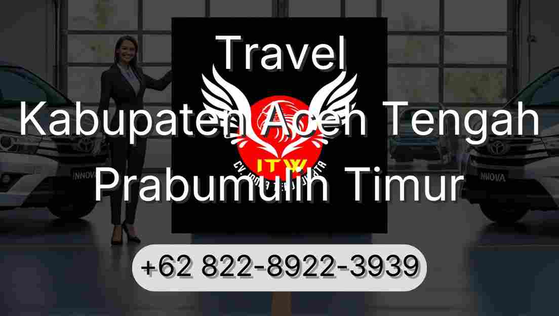 Travel Kabupaten Aceh Tengah Prabumulih Timur