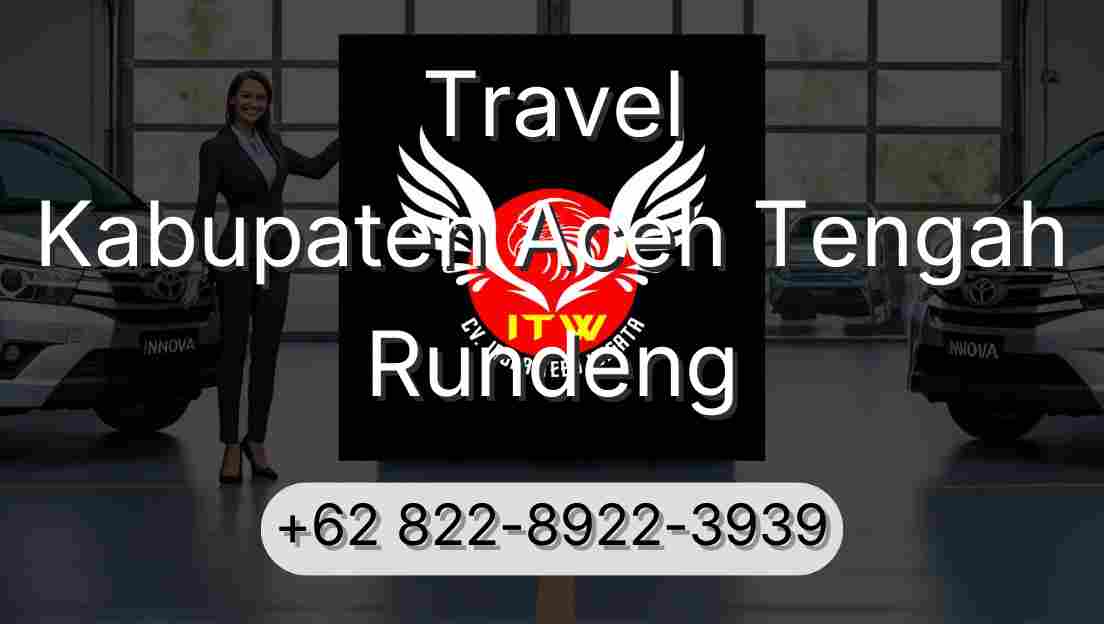 Travel Kabupaten Aceh Tengah Rundeng