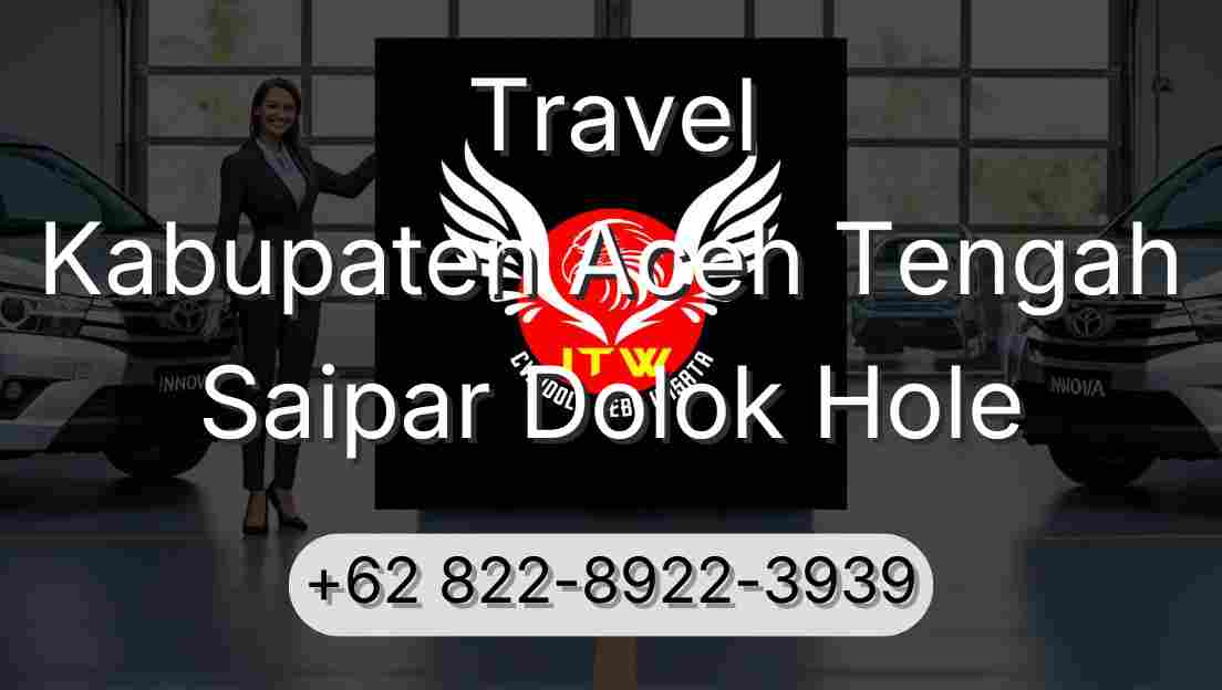 Travel Kabupaten Aceh Tengah Saipar Dolok Hole