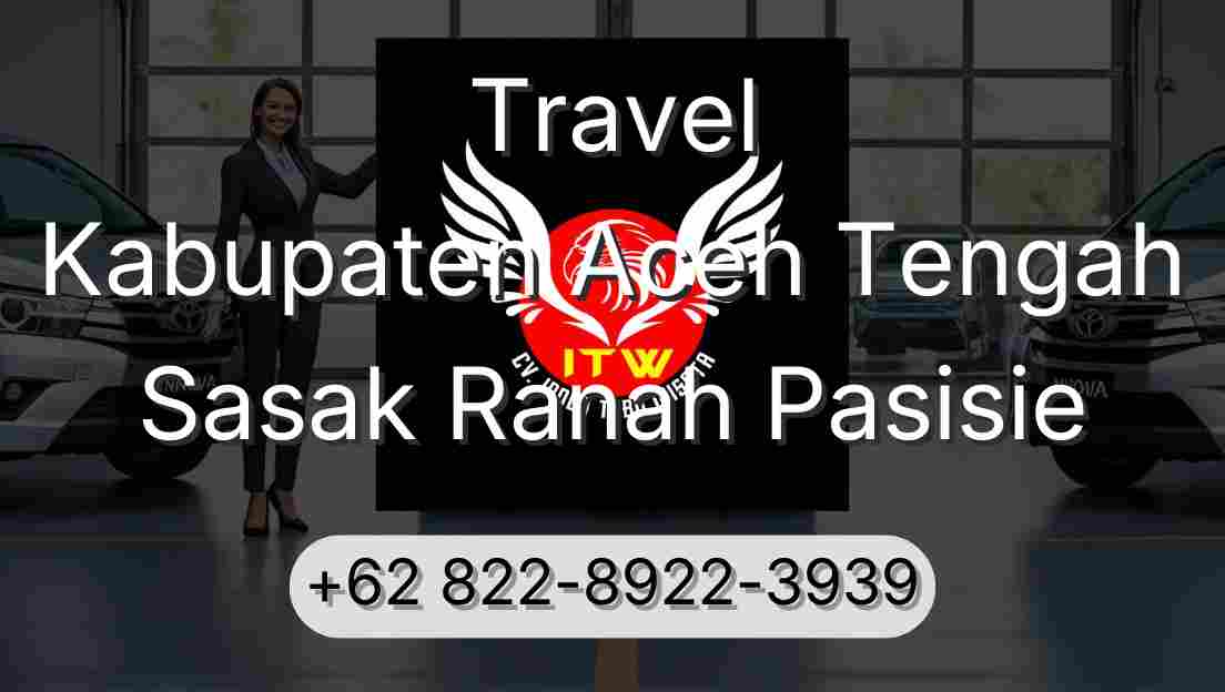 Travel Kabupaten Aceh Tengah Sasak Ranah Pasisie