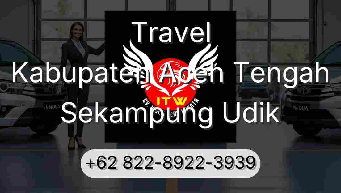 Travel Kabupaten Aceh Tengah Sekampung Udik