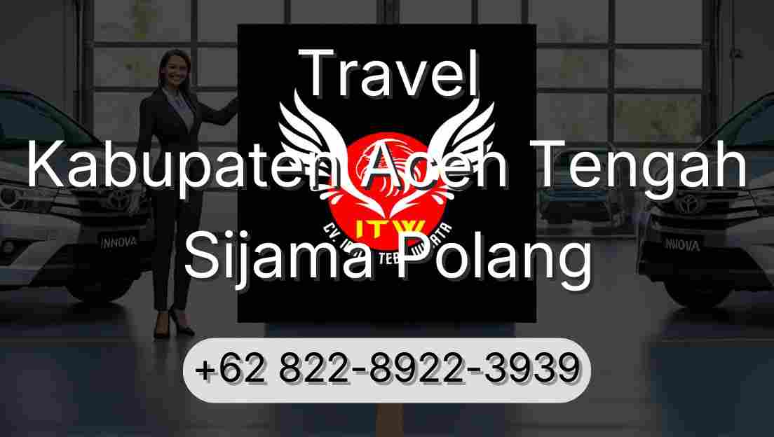 Travel Kabupaten Aceh Tengah Sijama Polang