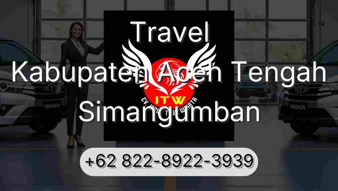 Travel Kabupaten Aceh Tengah Simangumban