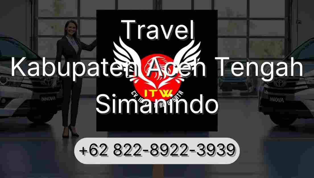 Travel Kabupaten Aceh Tengah Simanindo