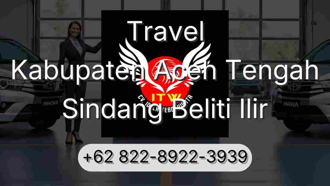 Travel Kabupaten Aceh Tengah Sindang Beliti Ilir