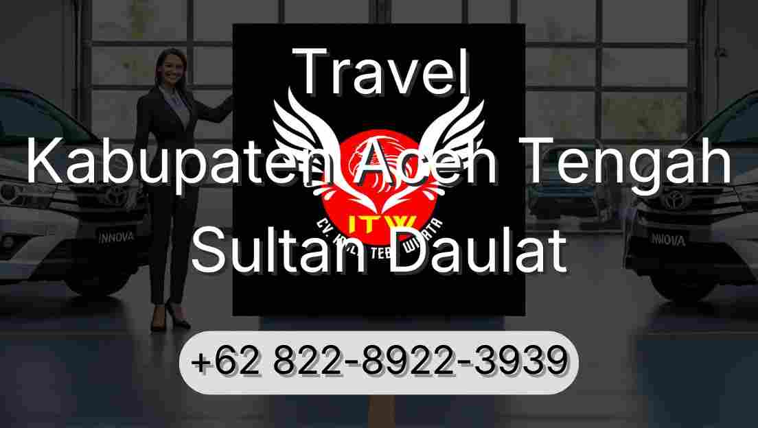 Travel Kabupaten Aceh Tengah Sultan Daulat