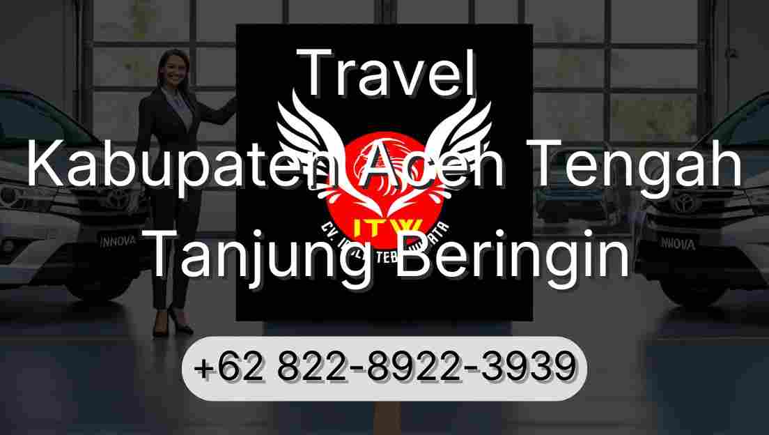 Travel Kabupaten Aceh Tengah Tanjung Beringin