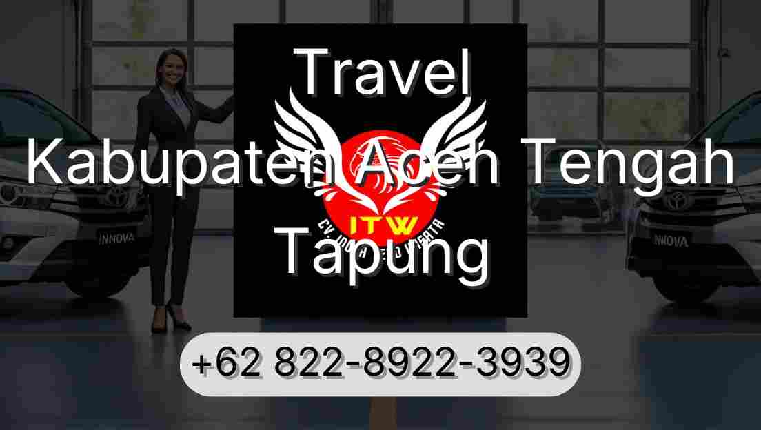 Travel Kabupaten Aceh Tengah Tapung