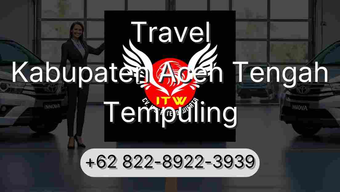 Travel Kabupaten Aceh Tengah Tempuling