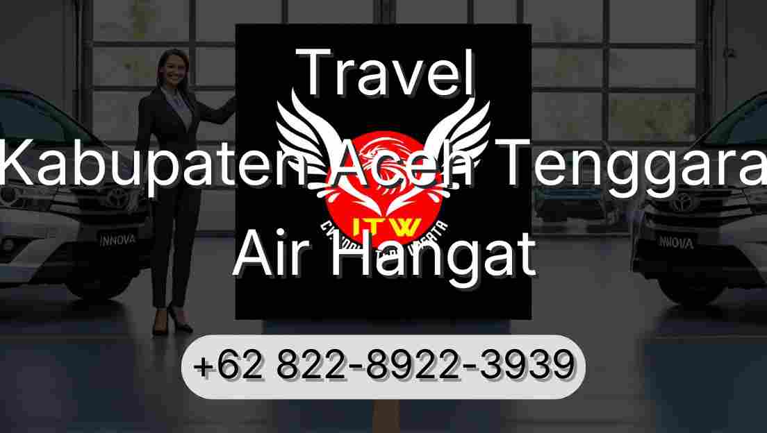 Travel Kabupaten Aceh Tenggara Air Hangat