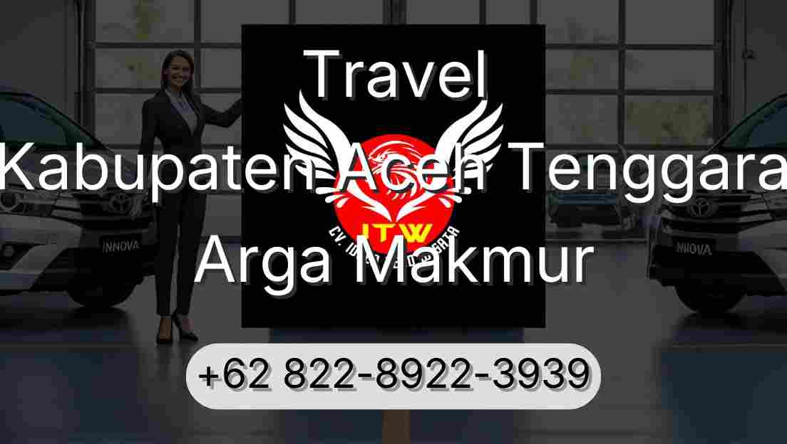 Travel Kabupaten Aceh Tenggara Arga Makmur