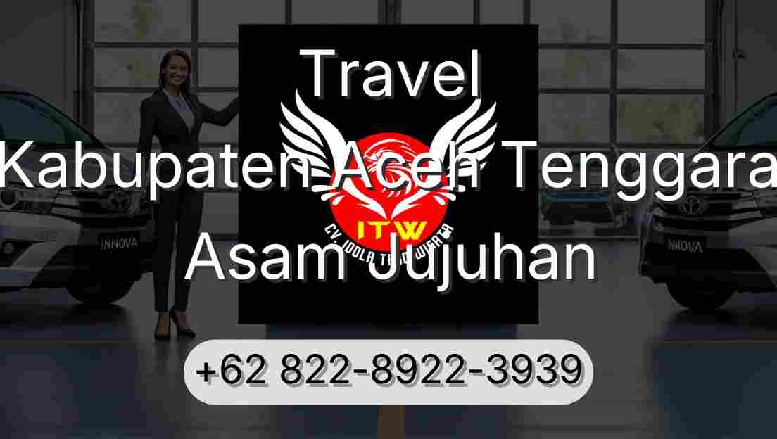 Travel Kabupaten Aceh Tenggara Asam Jujuhan