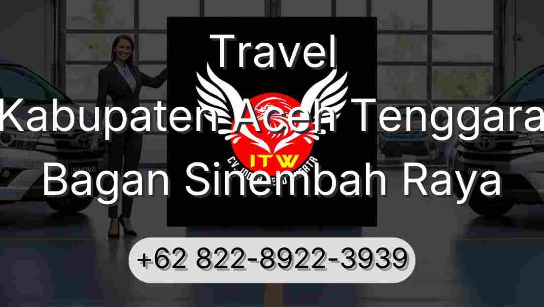 Travel Kabupaten Aceh Tenggara Bagan Sinembah Raya