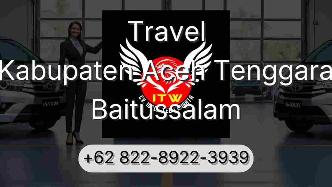 Travel Kabupaten Aceh Tenggara Baitussalam