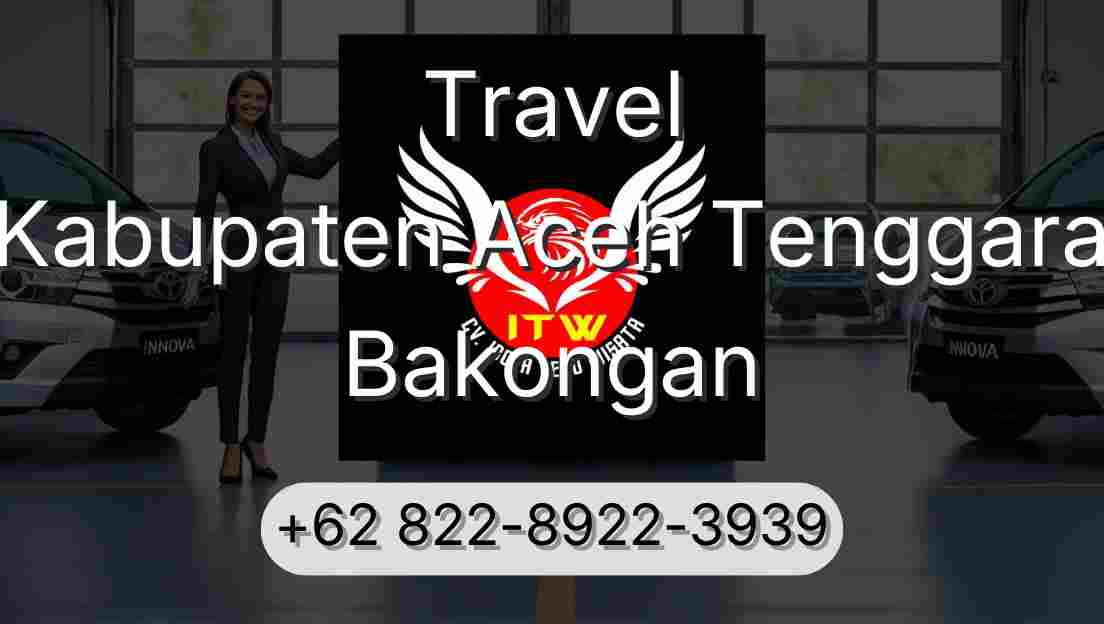 Travel Kabupaten Aceh Tenggara Bakongan