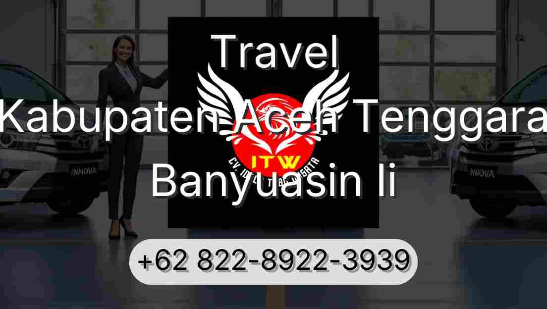 Travel Kabupaten Aceh Tenggara Banyuasin Ii