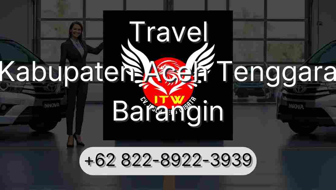 Travel Kabupaten Aceh Tenggara Barangin