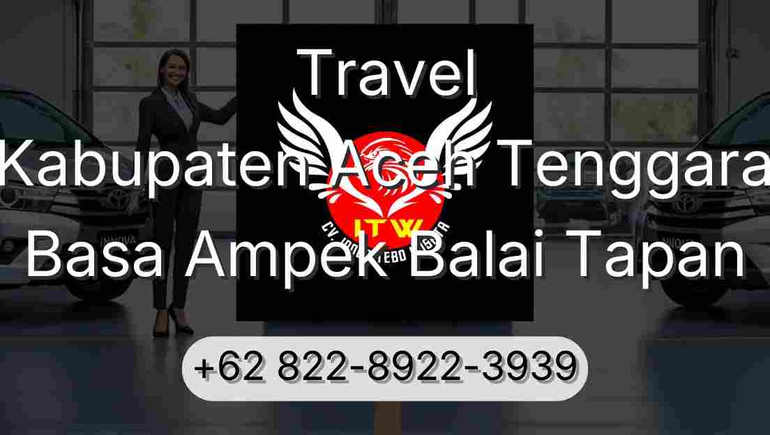 Travel Kabupaten Aceh Tenggara Basa Ampek Balai Tapan