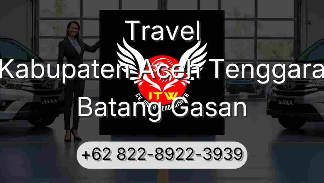 Travel Kabupaten Aceh Tenggara Batang Gasan